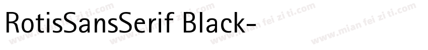 RotisSansSerif Black字体转换